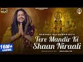 Download Tere Mandir Ki Shaan Nirali Hansraj Raghuwanshi Kawaljit Bablu 2directors Navratri Special Mp3 Song