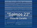  salmo 23       ricardo ceratto