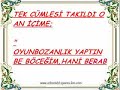 BUNALDIGINIZDA ?ZLEY?N