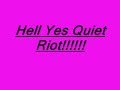 quiet riot cum on feel the noise