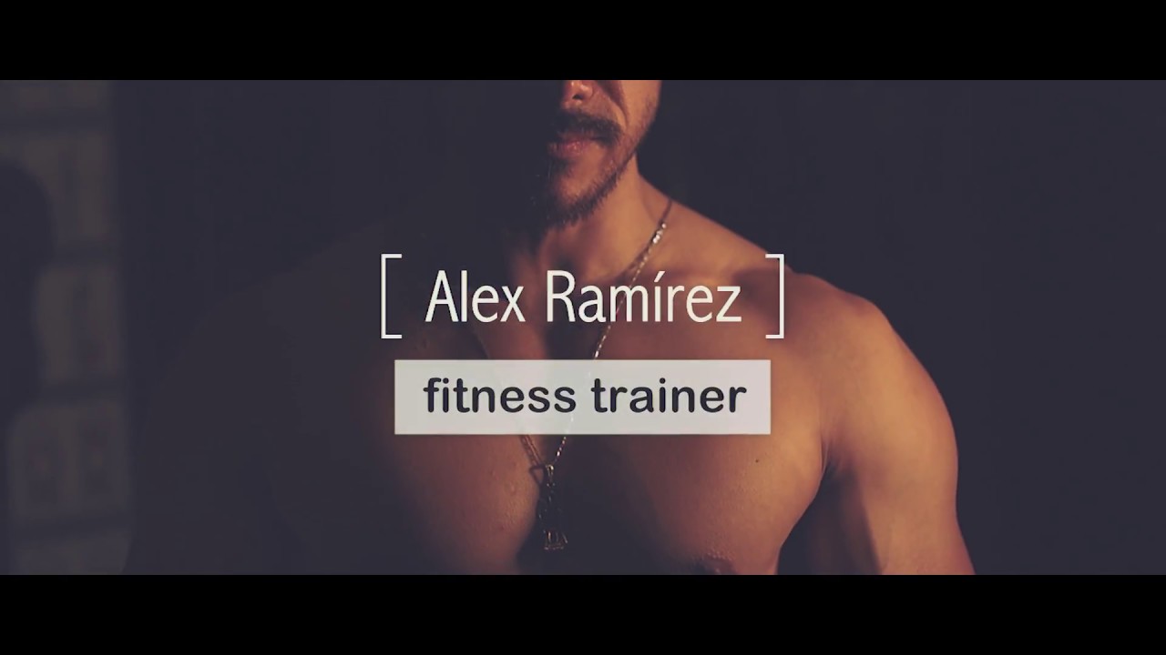 Alex Ramírez - Fitness Trainer - Promo Video by Valey Films