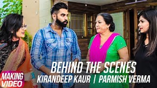 Behind The Scenes  Kehar Singh  Kirandeep Kaur 
