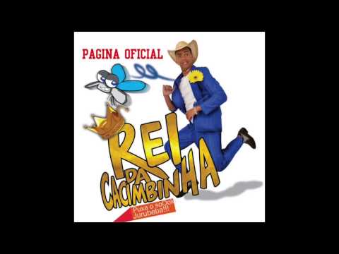O REI DA CACIMBINHA - MANDA PRAS CADELAS