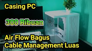 Casing PC Gaming 300 Ribuan Mantap Air Flow Bagus