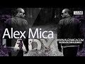 alex mica – LADY