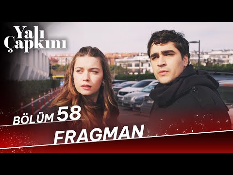 Yalı Çapkını 58. Bölüm Fragmanı                                                                                                                                                                                                                           
