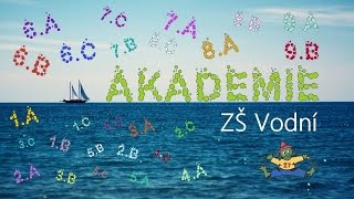 Akademie ZŠ Vodní: Všichni na jedné lodi