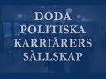 Döda politiska karriärers sällskap