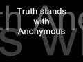 Truth Stands with Anonymous Truth Stands with Anonymous