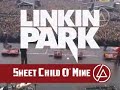 Linkin Park - Sweet Child O' Mine