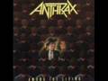 Anthrax - Caught In A Mosh