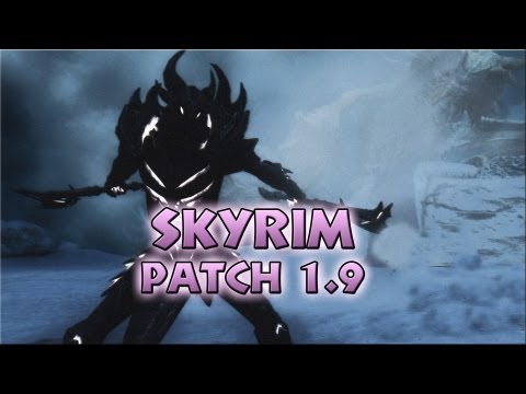 skyrim update - Aight People So the 1.9 Patch for Skyrim has now been released, it's been in beta for a few weeks now In this video i take a look at the main new feature of ...