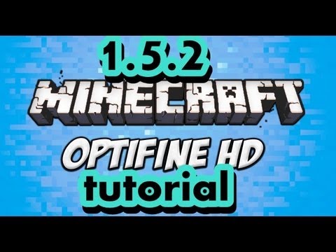 how to optifine minecraft 1.5.2