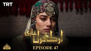 Ertugrul Ghazi Urdu  Episode 47  Season 1