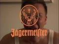 Jagermeister Commercial