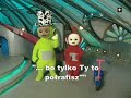 Teletubies- Zosta Pedaem WWW.TECHNOMANIA.PL