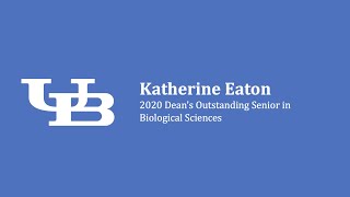 Dean's Outstanding Senior in Biological Sciences, Katie Eaton