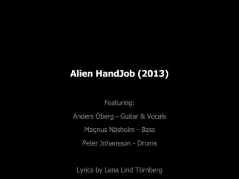 Alien HandJob - Falsk Gud (2013)