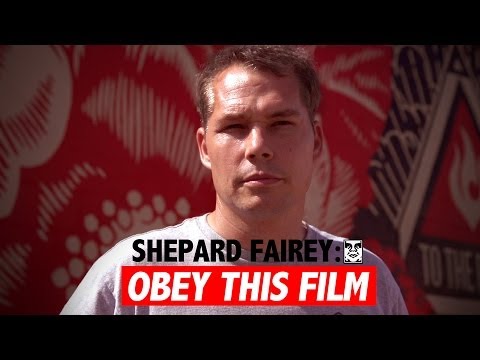 Shepard Fairey: Obey This Film