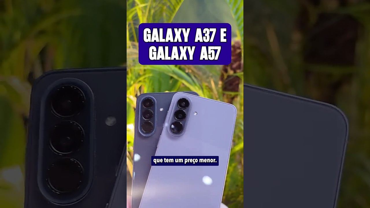 SAMSUNG GALAXY A37 e A57 na área!