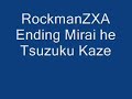 RockmanZXA Ending Mirai he Tsuzuku Kaze RockmanZXA Ending Mirai he Tsuzuku Kaze