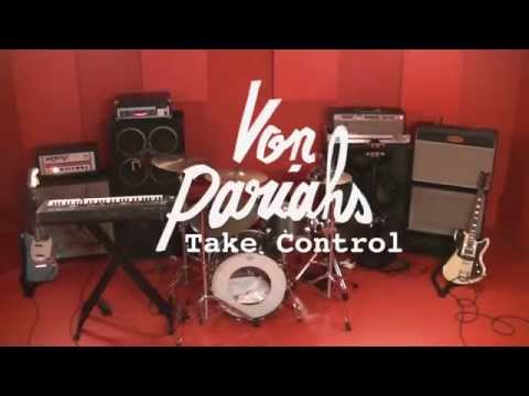 Von Pariahs - Take Control