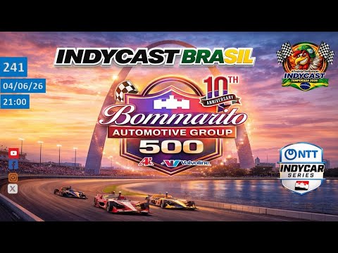 IndyCast Brasil #241 - #Oval #Tradição - GP de St. Louis