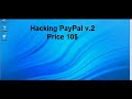 PayPal Hack v.2 101% work!!!!!!!