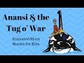 Anansi and the Tug o' War
