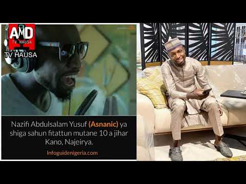 Nazifi Asnanic Ya Shiga Cikin Sahun Shahararru Goma 10 A Kano