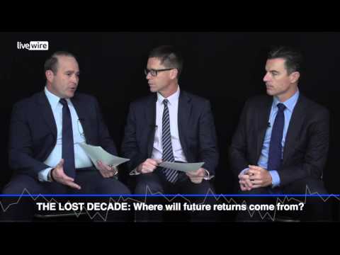 The lost decade: Where will future returns come from?...