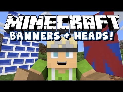 Minecraft Snapshot 14w30a - Banners & Heads!