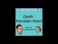 Opeth - Porcelain Heart DINODANCE.NET Opeth - Porcelain Heart DINODANCE.NET