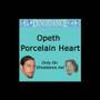Opeth - Porcelain Heart DINODANCE.NET