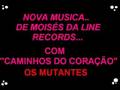 Moisés..Nova Estreia na NOVELA CAM.DO CORAÇÃO ''OS MUTATES''