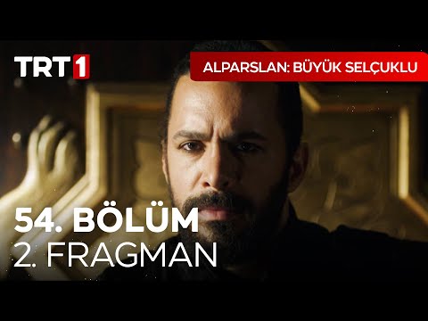 Alparslan 54. Bölüm 2. Fragmanı                                                                                                                                                                                                                           