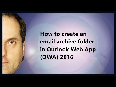video-linktoworks-How to create an email archive folder in Outlook Web App ...