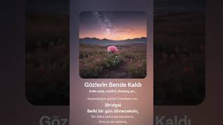 Gözlerin Bende Kaldı
