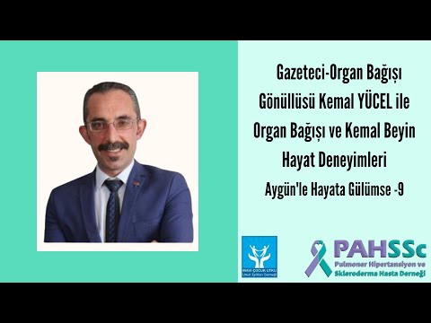 Aygün'le Hayata Gülümse -9- Gazeteci ve Organ Bağışı Gönüllüsü Kemal YÜCEL ile Söyleşi - 2021.01.21