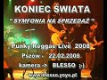 KONIEC ŚWIATA  " SYMFONIA NA SPRZEDAŻ"