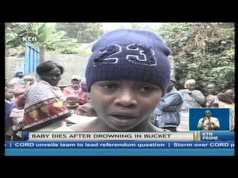A baby dies in Kiambu after accidentally drowning in a bucket of water A baby dies in Kiambu after accidentally drowning in a bucket of water