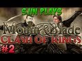 Mount and Blade: Clash of Kings #2 - Bloodying the ...