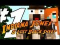 Minecraft: Indiana Jones & The Lost Black Sheep w/ Mrs_Keralis - Part 1
