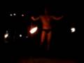 videos de Tonys Corner Pocket Fire Poi 11-23-08.wmv