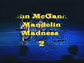 John McGann Mandolin Madness Berklee PerfCntr  2-05-08