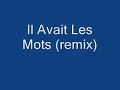 Sherifa Luna - Il Avait Les Mots(remix)