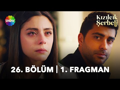 Kızılcık Şerbeti 26. Bölüm Fragmanı                                                                                                                                                                                                                       