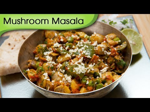 Mushroom Masala – Easy To Make Vegetarian Homemade Curry Recipe By Ruchi Bharani