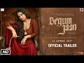 Begum Jaan | Official Trailer