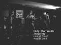 Dirty Mammoth - Jeapordy